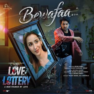 Varun Mishra & Arvind Pandey & Krishna Beuraa: Bewafaa (From "Love Lottery")