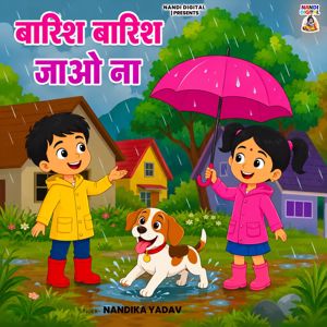 Nandika Yadav: Barish Barish Jao Na