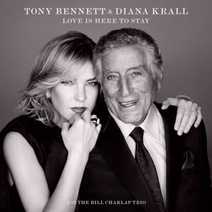 Tony Bennett, Diana Krall: Love Is Here To Stay
