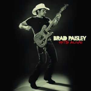 Brad Paisley: Hits Alive
