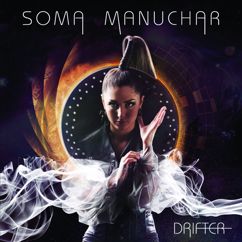 Soma Manuchar: Hiding From The Beat