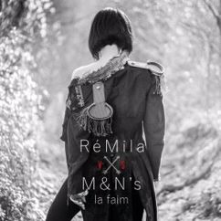 RéMila vs. M&N's: La faim (Radio Edit)