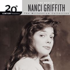 Nanci Griffith: It's A Hard Life Wherever You Go