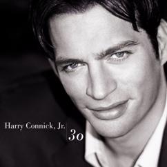 Harry Connick Jr.: There Is Always One More Time (Album Version)