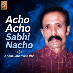 Abdul Raheman Otho: Zulam Kayo Pia Asan