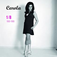 Carola: Odotan yksin - La terza luna (1970 versio)