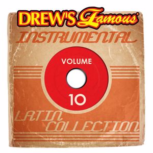 The Hit Crew: Drew's Famous Instrumental Latin Collection (Vol. 10)