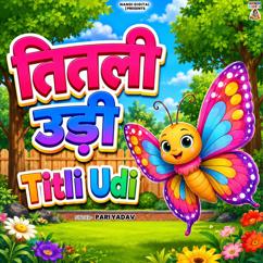Pari Yadav: Titli Udi