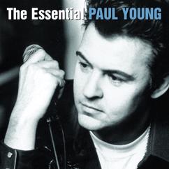 Paul Young: Wherever I Lay My Hat (That's My Home)