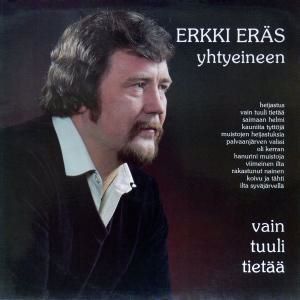 Vain Tuuli Tietää - Erkki Eräs  mp3 musiikkikauppa netissä