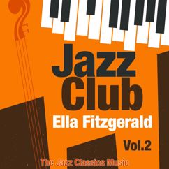 Ella Fitzgerald: I Let a Song Go out of My Heart