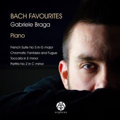 Gabriele Braga: Suite Francese No.5 in G Major Bwv816: V. Bourrée