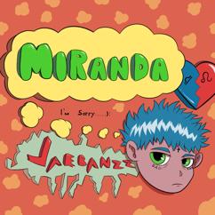 Jaebanzz: Miranda