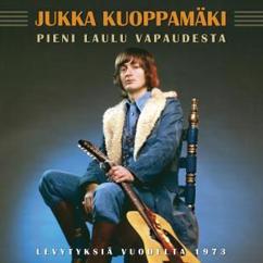 Jukka Kuoppamäki: Minä Laulaisin