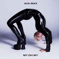 Ava Max: My Oh My