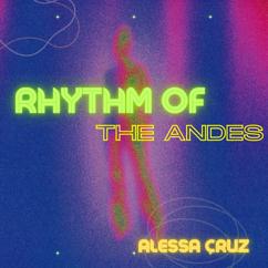 Alessa Cruz: Andean Pulse