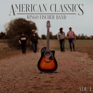 Ringo Fischer Band: American Classics - Vol. 1