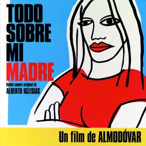 Various Artists: Todo Sobre Mi Madre