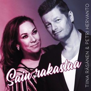 Tiina Räsänen & Petri Hervanto: Sain rakastaa