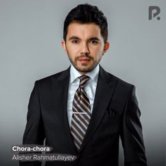 Alisher Rahmatullayev: Chora-chora 2