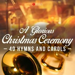 Various Artists: A Glorious Christmas Ceremony (40 Hymns and Carols)