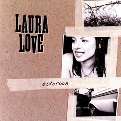 Laura Love: Come As You Are