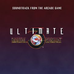 Dan Forden: Ultimate Mortal Kombat 3 (Soundtrack from the Arcade Game) (2021 Remaster)