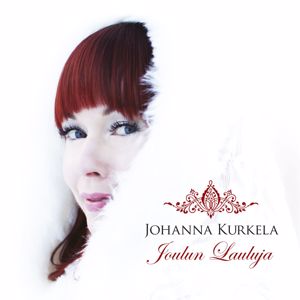 Johanna Kurkela: Joulun lauluja