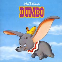 Cliff Edwards, Jim Carmichael, Hall Johnson Choir: Save My Child / The Threshold Of Success (From "Dumbo"/Soundtrack Version)