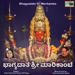 Puttur Narasimha Nayak, B R Chaya: Marikambe Bhajane Maduva