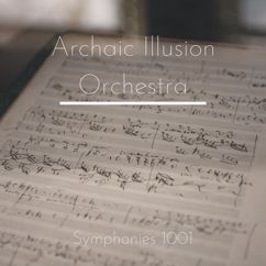 Archaic Illusion Orchestra: Symphony no. 7 in F-Sharp Minor