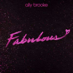 Ally Brooke: Fabulous