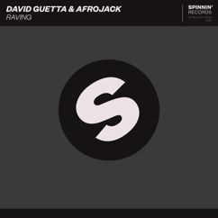 David Guetta, Afrojack: Raving