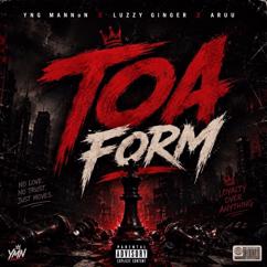 YNG MANNoN: Toa Form
