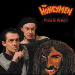 Honeymen: You Don't Have to Go