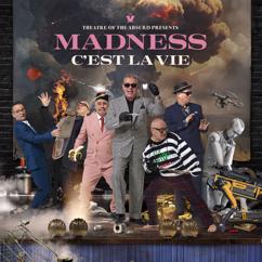 MADNESS: If I Go Mad