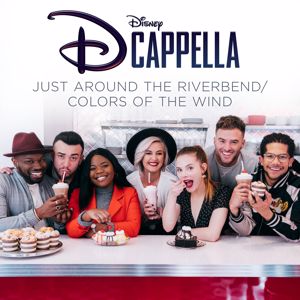 DCappella: Just Around the Riverbend/Colors of the Wind