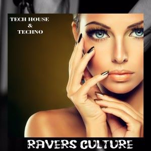 Various Artists: Ravers Culture Tech House & Techno