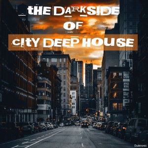 Various Artists: The Darkside of City Deep House