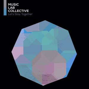 Music Lab Collective: Let’s Stay Together (arr. piano)