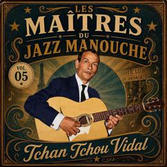 Tchan Tchou Vidal: Les deux guitares