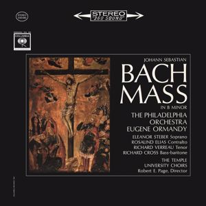 Eugene Ormandy: Bach: Mass in B Minor, BWV 232 (2023 Remastered Version)