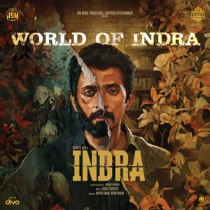 Ajmal Tahseen & Vasanth Ravi: World of INDRA (From "INDRA")