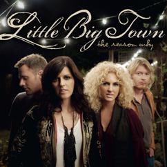 Little Big Town: Why, Oh Why