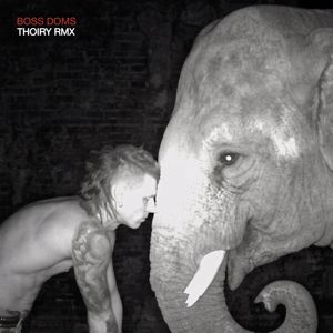 Boss Doms: THOIRY REMIX