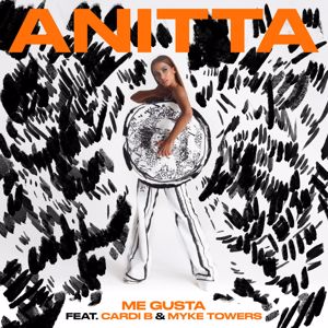Anitta, Cardi B, Myke Towers: Me Gusta (with Cardi B & Myke Towers)