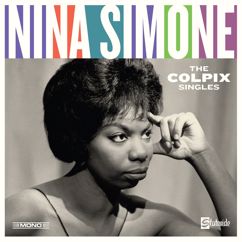 Nina Simone: Chilly Winds Don't Blow (Mono; Single Edit; 2017 Remaster)