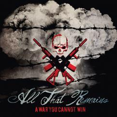 All That Remains: Not Fading