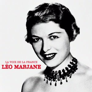 Leo Marjane: La Chapelle Au Clair De Lune (Remastered)