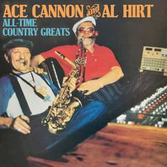 Ace Cannon & Al Hirt: All-Time Country Greats